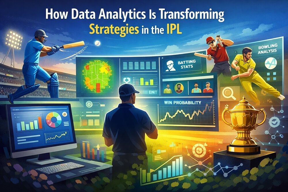 How Data Analytics Is Transforming Strategies in the IPL