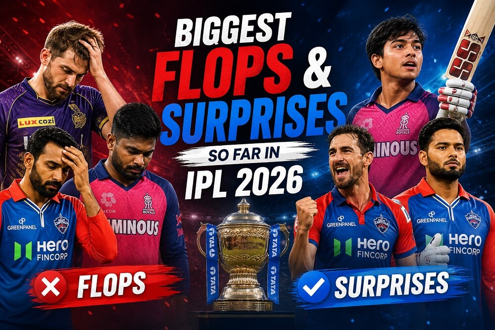 Biggest Flops and Surprises So Far in IPL
